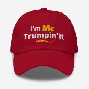 I’m McTrumpin’ It Custom Embroidered Hat
